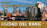 Rosario, ciudad del boom, ciudad del bang